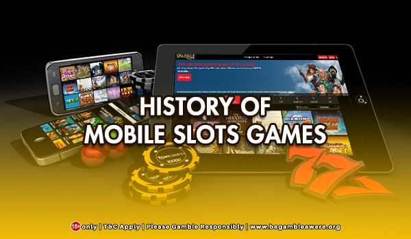 History of Mobile Slot Games