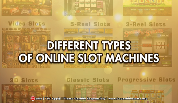 Different types of Online Slot machines