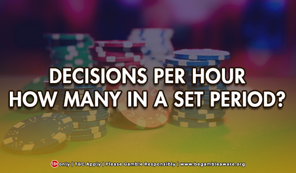 decision per hour