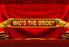 Who's the Bride