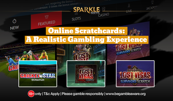 How Does Online Scratch Card Form a Realistic Gambling Experience?