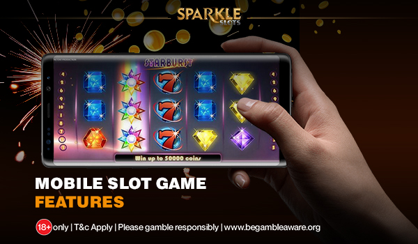 The Exciting Features of Mobile Slot Games