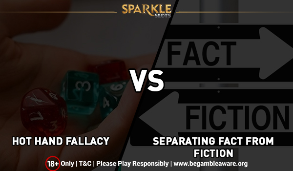 Hot Hand Fallacy - Superstition or Fact