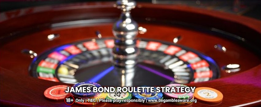 James Bond Roulette Strategy Explained: How to Play Like 007?