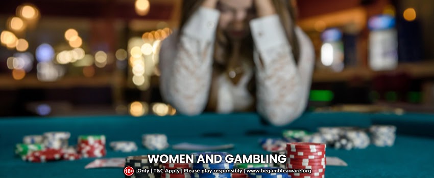 Interconnection between Women and Gambling 