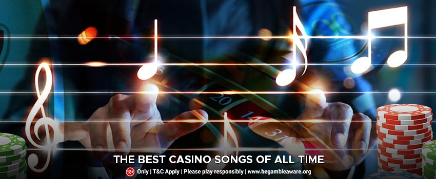 The-Best-Casino-Songs-of-all-Times