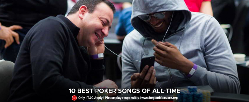 10-Best-Poker-Songs-Of-All-Time