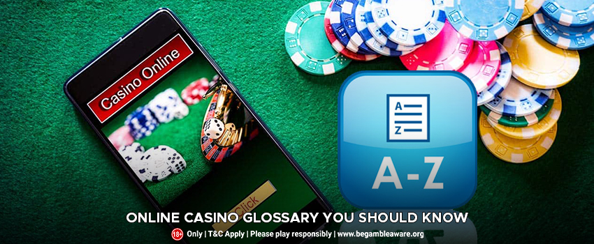  Online Casino Glossary You Should Know
