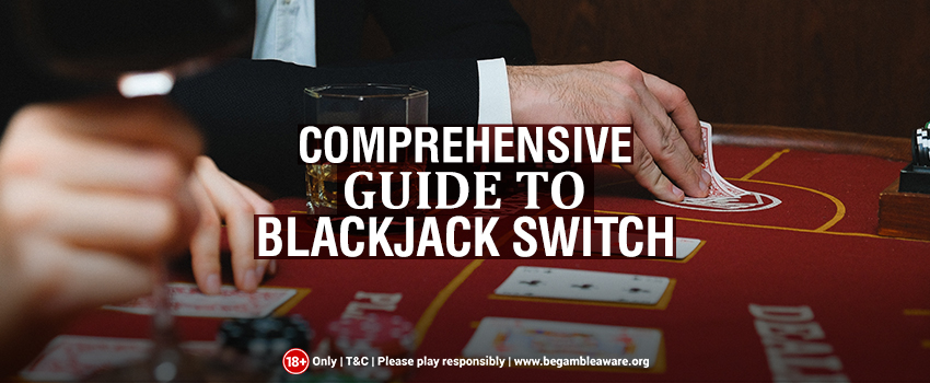 Comprehensive-Guide-to-Blackjack-Switch